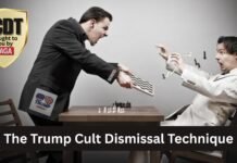 When Logic Fails, Dismissal Begins: The Trump Cult Dismissal Technique (TCDT)