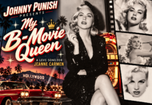 My B-Movie Queen: Johnny Punish Falls for the Forgotten Glamour of Jeanne Carmen